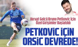 Trabzonspor'da Petkovic Transferi Çok Yakın: Orsic İkna İçin Devreye Girdi