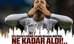 Trabzonspor'un Genç Oyuncusu Enis Destan'a Kırmızı Kart Sonrası PFDK Tarafından Verilen Cezanın Detayları