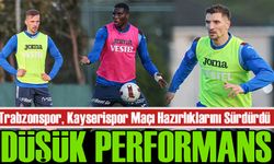 Trabzonspor, Kayserispor Maçı Hazırlıklarını Sürdürdü