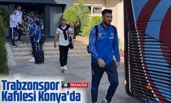 Trabzonspor Konyaspor Maçı İçin Konya'ya Gitti