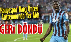Trabzonspor'da Paul Onuachu Geri Döndü! Konyaspor Maçı Öncesi Antrenmanda Yer Aldı