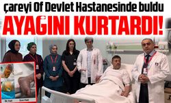 Trabzon’un Of İlçesinde 44 yaşındaki Tuncay Işık, 17 yıldır uğraştığı şeker hastalığından Devlet Hastanesinde kurtuldu