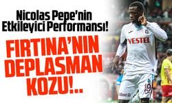 Trabzonspor'un Deplasman Kozu: Nicolas Pepe'nin Etkileyici Performansı!