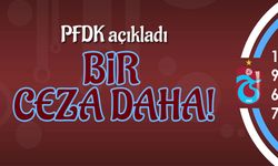 PFDK'dan 6 Kulübe Tribün ve Para Cezası geldi. Trabzonspor’da içerisinde