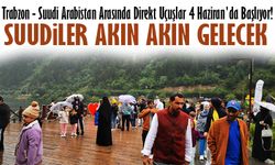 Trabzon - Suudi Arabistan Arasında Direkt Uçuşlar 4 Haziran'da Başlıyor!