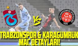 Trabzonspor ile Karagümrük, Ziraat Türkiye Kupası yarı final ilk maçında karşı karşıya gelecek. İşte maçın detayları:
