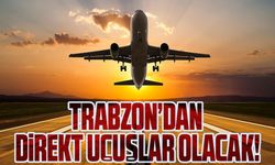 Trabzon ve Suudi Arabistan Arasında Yeni Uçuş Hattı Açılıyor; Turizm ve Ticareti Canlandıracak Yeni Hava Yolu Bağlantısı