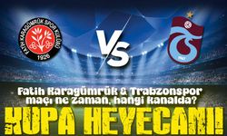 Canlı | Fatih Karagümrük ve Trabzonspor Yarı Final Maçı Ne zaman ve saat kaçta? Trabzonspor Maçı Hangi kanalda?