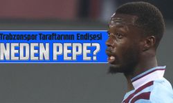 Trabzonspor Taraftarının Pepe Endişesi: "Neden Pepe?"
