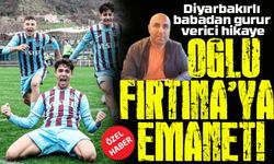 Diyarbakırlı baba oğlunun Trabzonspor’da forma giymesinden gurur duyuyor