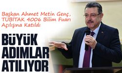 Trabzon Büyükşehir Belediye Başkanı Ahmet Metin Genç, TÜBİTAK 4006 Bilim Fuarı Açılışına Katıldı