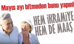 SSK, Bağ-Kur ve memur emeklilerine müjde! Mayıs ayı bitmeden bunu yapın!