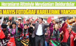 Trabzon'da Coşkuyla Kutlanan 1 Mayıs Emek ve Dayanışma Günü