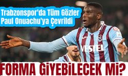 Trabzonspor'da Sakatlıktan Dönen Onuachu, İstanbulspor Maçında Sahada Olacak