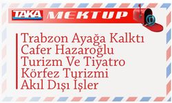 Trabzon’da Turizm Ve Tiyatro