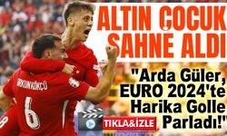 Arda Güler, EURO 2024'te Harika Golle Parladı!