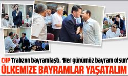 CHP Trabzon İl Başkanlığı'nda Bayramlaşma Coşkusu: Ahmet Kaya ve Cahit Erdem'den Vatanseverlik Vurgusu