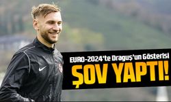 "EURO-2024'te Draguş'un Gösterisi: Trabzonspor'un Transfer Hedefi"