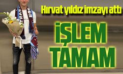 Trabzonspor Transfer İşlemini Bitirdi; O Hırvat Yıldız İmzayı Attı!