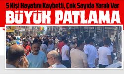 İzmir Torbalı'da Doğal Gaz Patlaması: 5 Kişi Hayatını Kaybetti, Çok Sayıda Yaralı Var