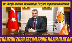 AK Parti Trabzon İl Başkanı Dr. Sezgin Mumcu, Teşkilatıyla İstişare Toplantısı Düzenledi
