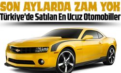 Son Aylarda Zam Yok: İşte Temmuz'da Türkiye'de Satılan En Ucuz Otomobiller