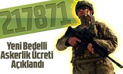 2024 Yılının İkinci Yarısı İçin Bedelli Askerlik Ücreti Belli Oldu: 217 Bin 871 TL