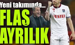 Trabzonspor'da Flaş Ayrılık; Transfer Yeni Takımında Çalışmalara Başladı!