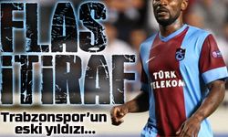 Trabzonspor'un Eski Transferi Bomba İtiraflarda Bulundu; Yıldız Suskunluğunu Bozdu!