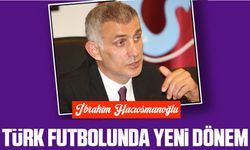 Türk futbolunda İbrahim Hacıosmanoğlu devrimi