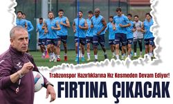Trabzonspor Hazırlıklarına Hız Kesmeden Devam Ediyor!