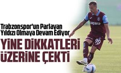 Mislav Orsic Trabzonspor'un Parlayan Yıldızı Olmaya Devam Ediyor