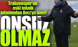 Trabzonsporlu Eski Teknik Adam O Transfer İçin Neler Dedi?; Trabzonlu Hoca'dan Avcı'ya Öneri!