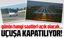 Trabzon Havalimanı Pist Bakımı Nedeniyle Gece Saatlerinde Uçuşlara Kapatılacak