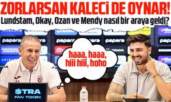 Lundstam, Okay, Ozan ve Mendy nasıl bir araya geldi?