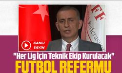 TFF Başkanı Hacıosmanoğlu'ndan Futbol Reformu: "Her Lig İçin Teknik Ekip Kurulacak"