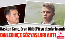 Trabzon Büyükşehir Belediye Başkanı Ahmet Metin Genç’ten Eren Bülbül İçin Duygusal Mesaj