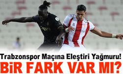 Spor Yazarlarından Sivasspor - Trabzonspor Maçına Eleştiri Yağmuru!