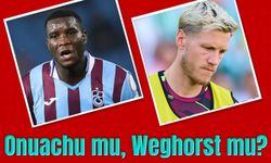 Trabzonspor'da Forvet Krizi: Onuachu mu, Weghorst mu?