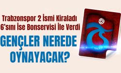 Trabzonspor 2 İsmi Kiraladı 6’sını İse Bonservisi İle Verdi