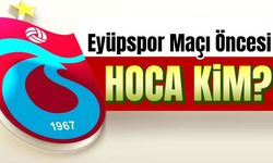 Trabzonspor’da Teknik Direktör Değişimi! Eyüpspor Maçı Öncesi İhsan Derelioğlu Sürprizi