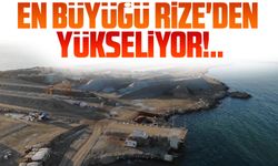 Rize'de Türkiye'nin Dördüncü Büyük Lojistik Limanı Yükseliyor