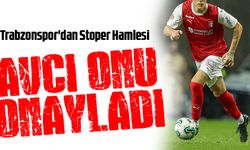 Trabzonspor'dan Stoper Hamlesi: Abdullah Avcı Onu Onayladı