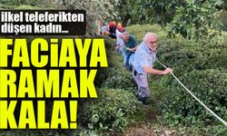 Rize’de İlkel Teleferikten Düşen Kadın Yaralandı: Facia Kıl Payı Atlatıldı