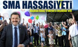 Başkan Genç’ten Trabzon’a Teşekkür: SMA Hassasiyeti Gösterildi