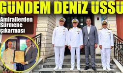 Amirallerden Sürmene Çıkarması! Gündem: Deniz Üssü