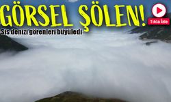 2 Bin 900 Metrede Sis Bulutları Görsel Şölen Sundu: İşte O Görüntüler...