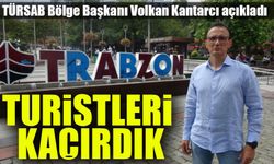 Geçen Yıl Trabzon’a 1 Milyon 300 Bin Turist Vardı: Bu Yıl Turistleri Kaçırdık