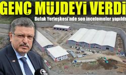 Başkan Genç, Bulak Yerleşkesi’nde İncelemelerde Bulundu!