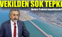 Ordu-Giresun Havalimanı Kapatıldı! CHP’li Vekilden Şok Tepki: “Neden Trabzon’u da Kapatmadınız?”